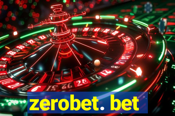 zerobet. bet